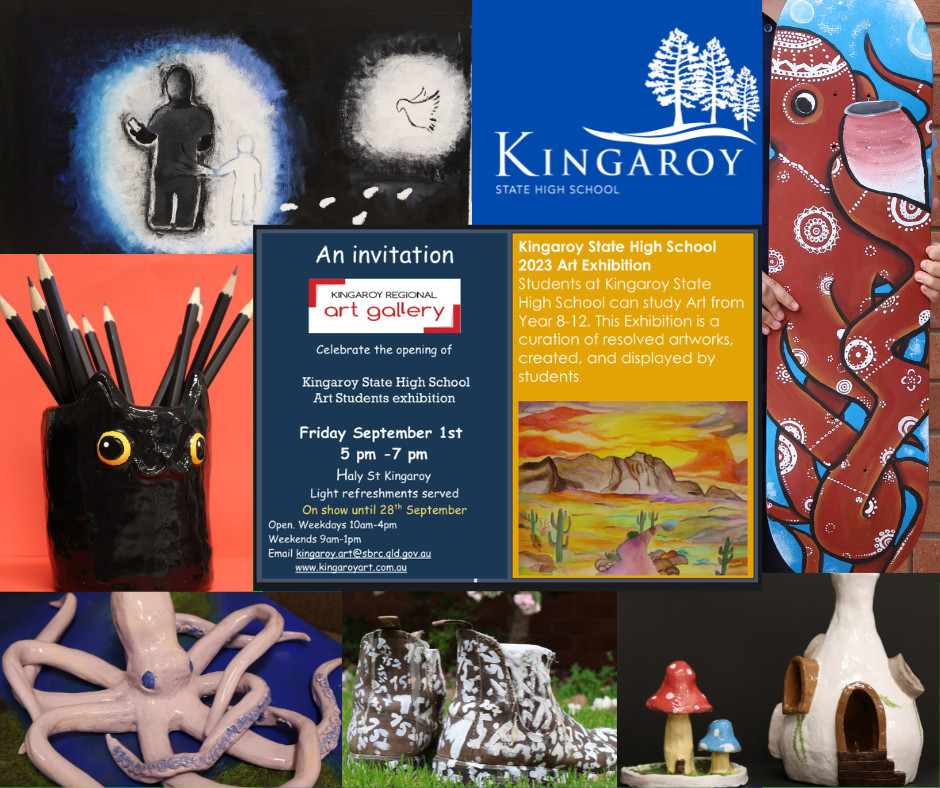 September 2023 Kingaroy High School Student exhibition both Junior and Senior students